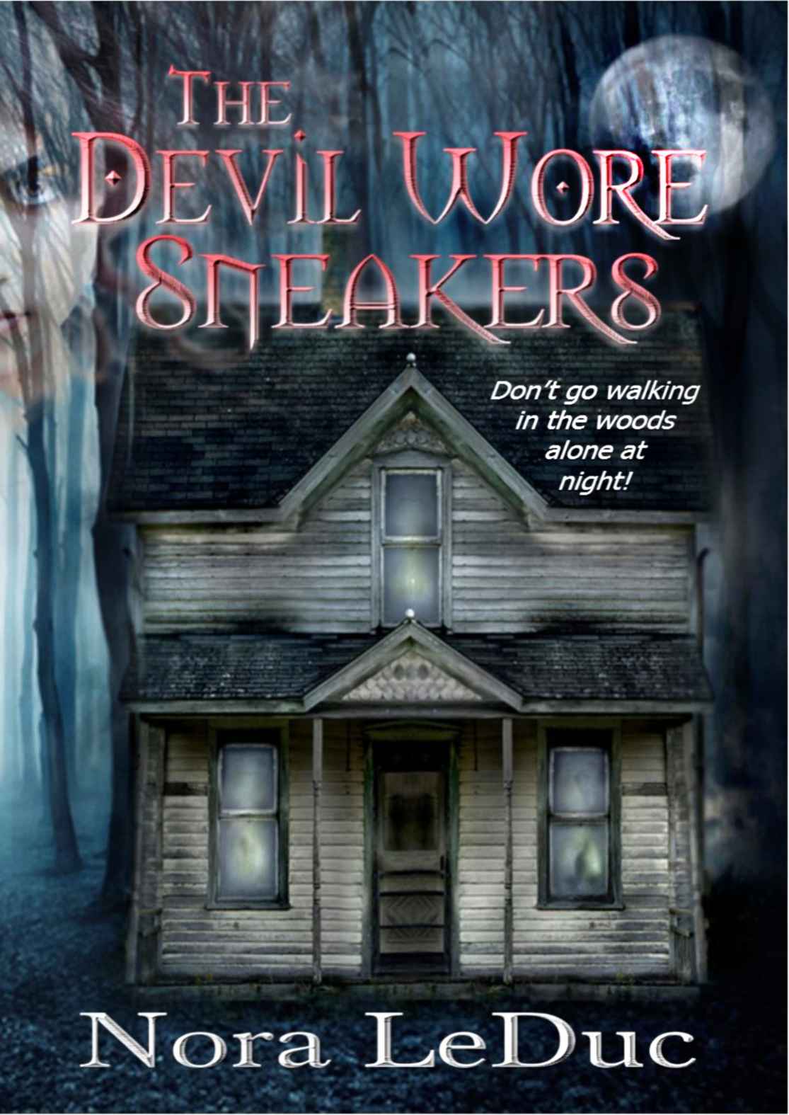 The Devil Wore Sneakers by Nora Leduc