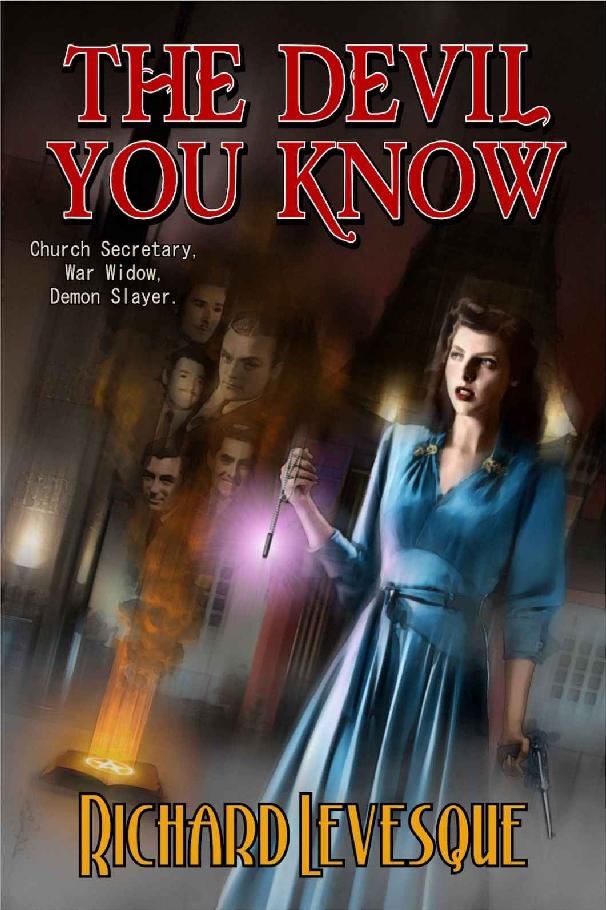 The Devil You Know by Richard Levesque