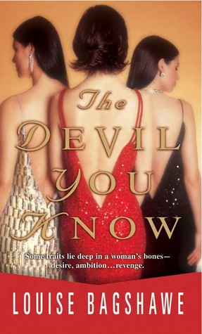 The Devil You Know (2004) by Louise Bagshawe