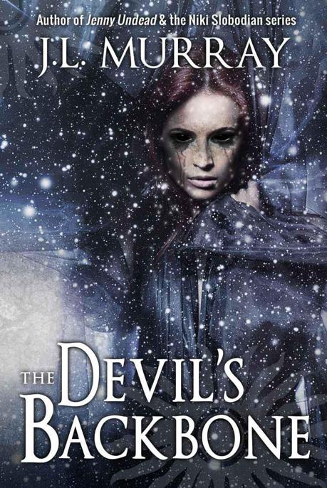 The Devil's Backbone (A Niki Slobodian Novel: Book Five) by Murray, J.L.