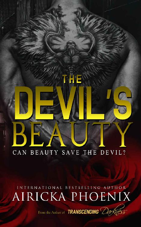 The Devil's Beauty (Crime Lord Interconnected Standalone Book 2) by Airicka Phoenix