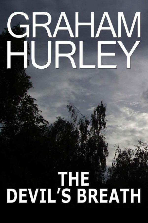 The Devil's Breath by Hurley, Graham