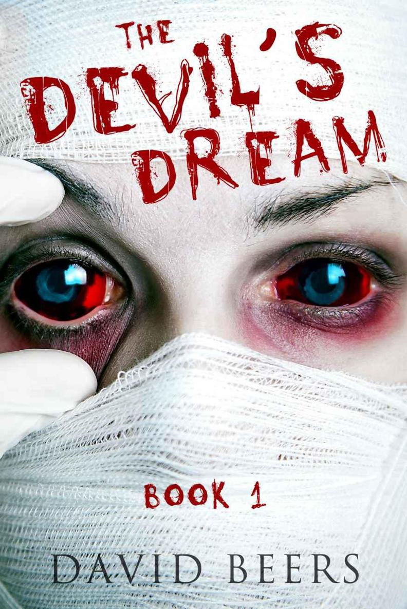 The Devil's Dream: Book One by David  Beers