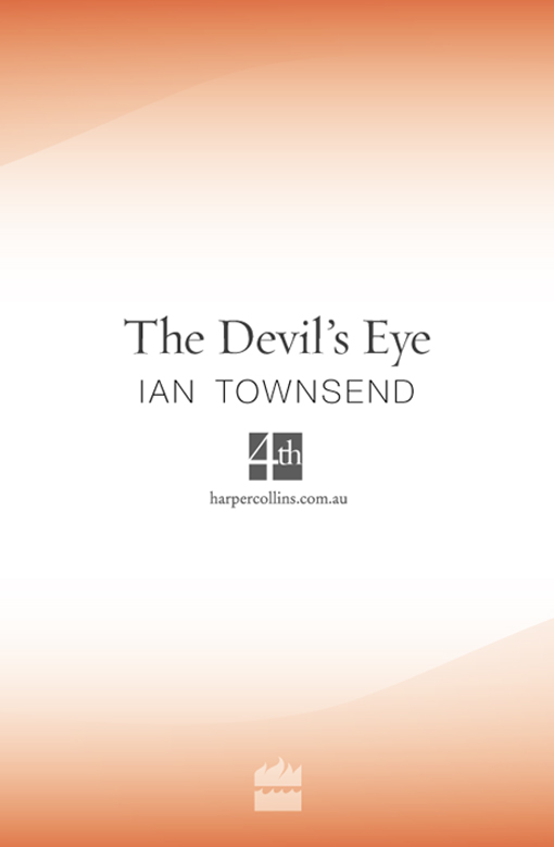 The Devil's Eye by Ian Townsend