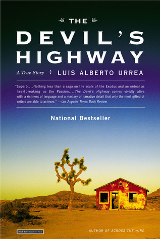 The Devil's Highway: A True Story (2015) by Luis Alberto Urrea