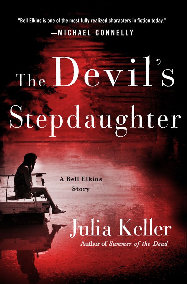 The Devil's Stepdaughter: A Bell Elkins Story (Bell Elkins Novels)