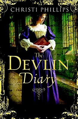 The Devlin Diary. Christi Phillips (2009) by Christi Phillips