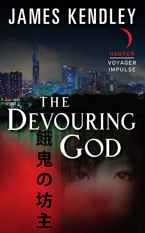 The Devouring God (2016) by James Kendley