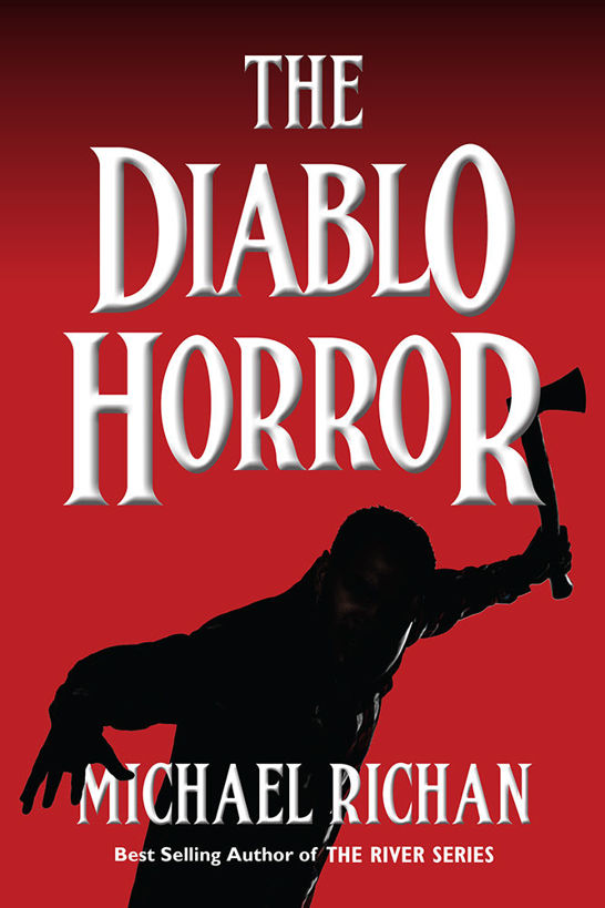 The Diablo Horror (The River Book 7) by Michael Richan