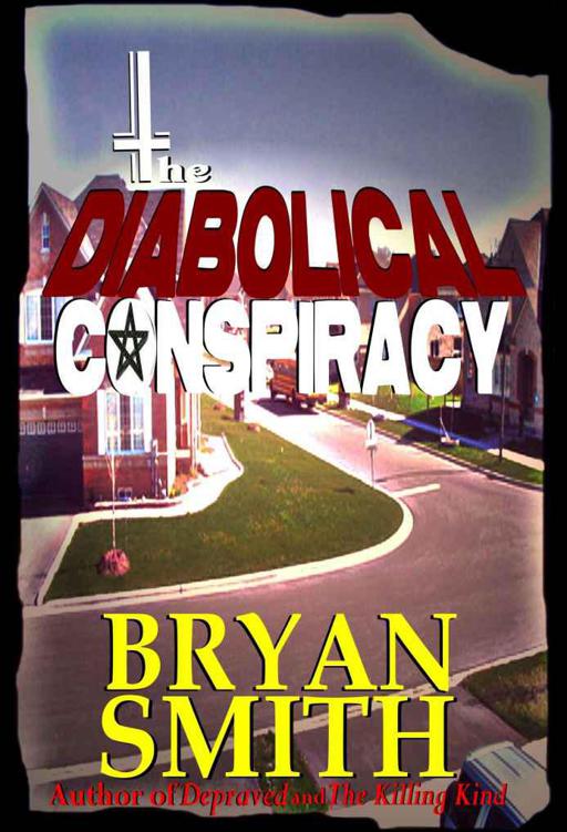 The Diabolical Conspiracy by Smith, Bryan