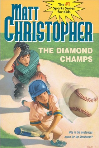 The Diamond Champs (1990) by Matt Christopher