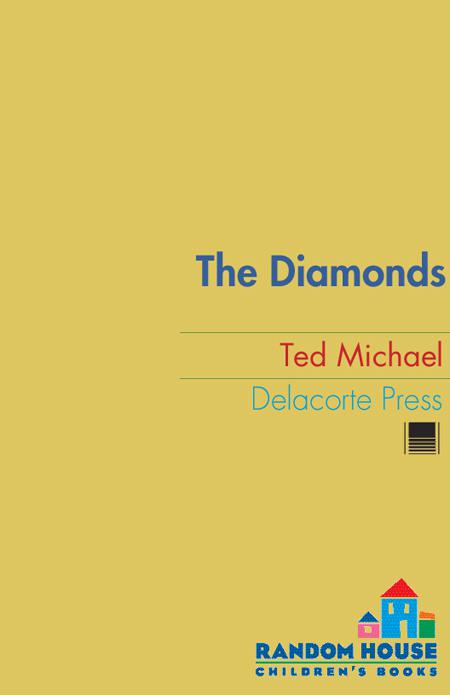 The Diamonds by Ted Michael