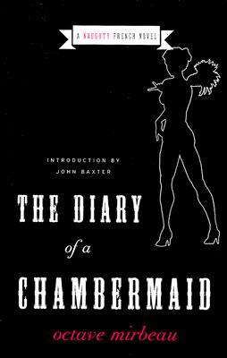 The Diary of a Chambermaid (2007) by John Baxter