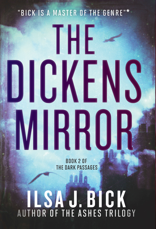 The Dickens Mirror (2015) by Ilsa J. Bick