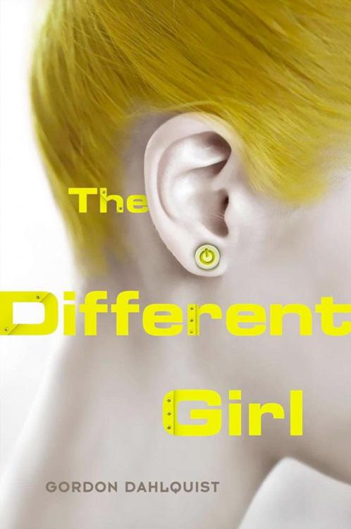 The Different Girl by Gordon Dahlquist