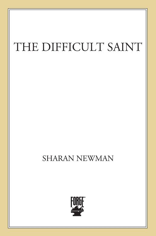 The Difficult Saint: A Catherine LeVendeur Mystery