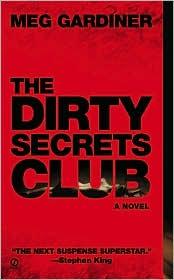 The Dirty Secrets Club by Meg Gardiner