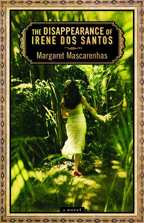 The Disappearance of Irene Dos Santos (2009) by Margaret Mascarenhas