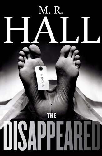 The Disappeared by M.R. Hall