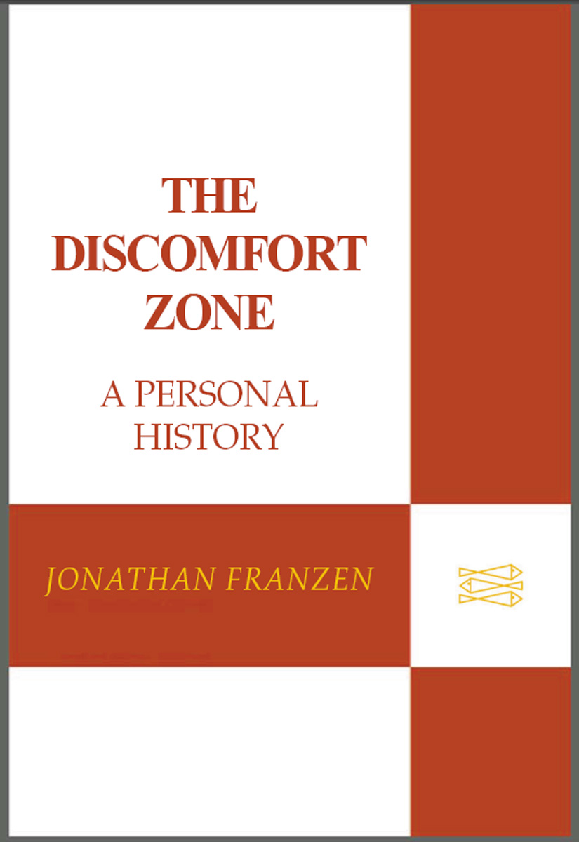 The Discomfort Zone (2006) by Jonathan Franzen