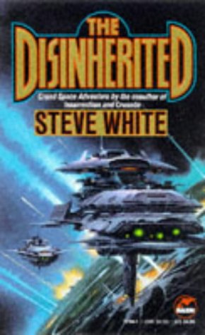 The Disinherited (1993) by Steve  White