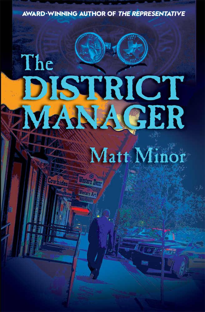 The District Manager by Matt Minor