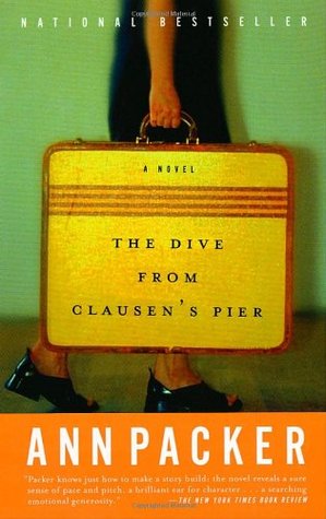 The Dive From Clausen's Pier (2003) by Ann Packer