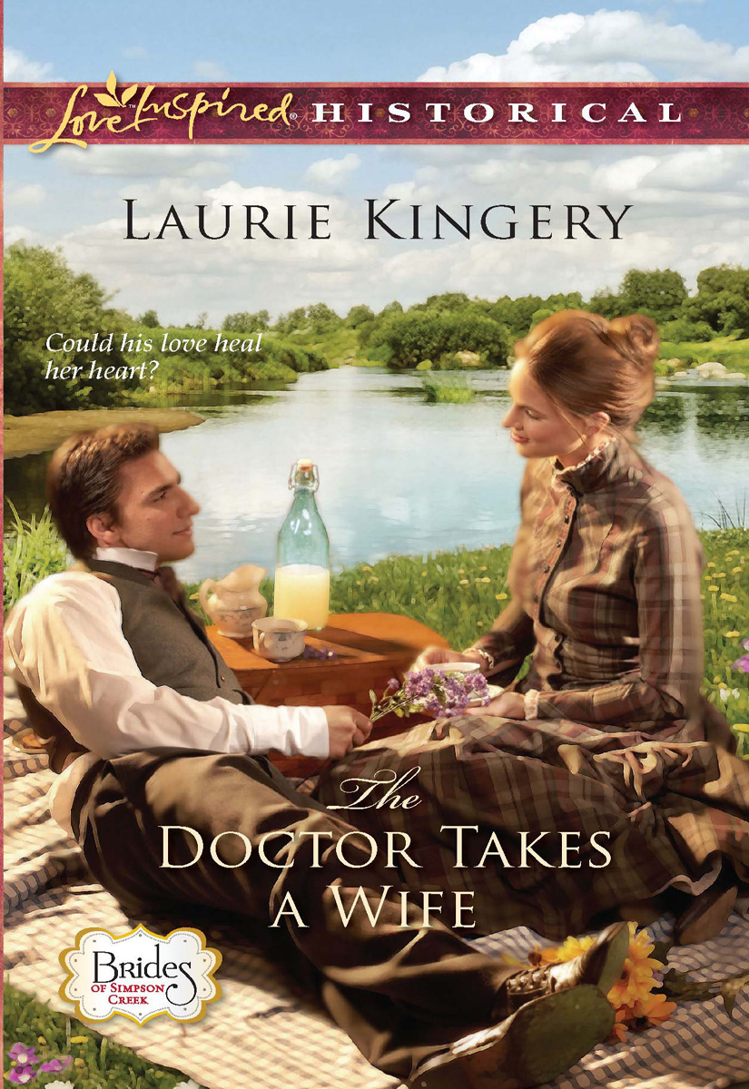 The Doctor Takes a Wife (2011) by Laurie Kingery