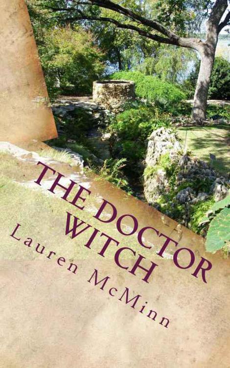 The Doctor Witch (The Ward Witches) by Lauren McMinn