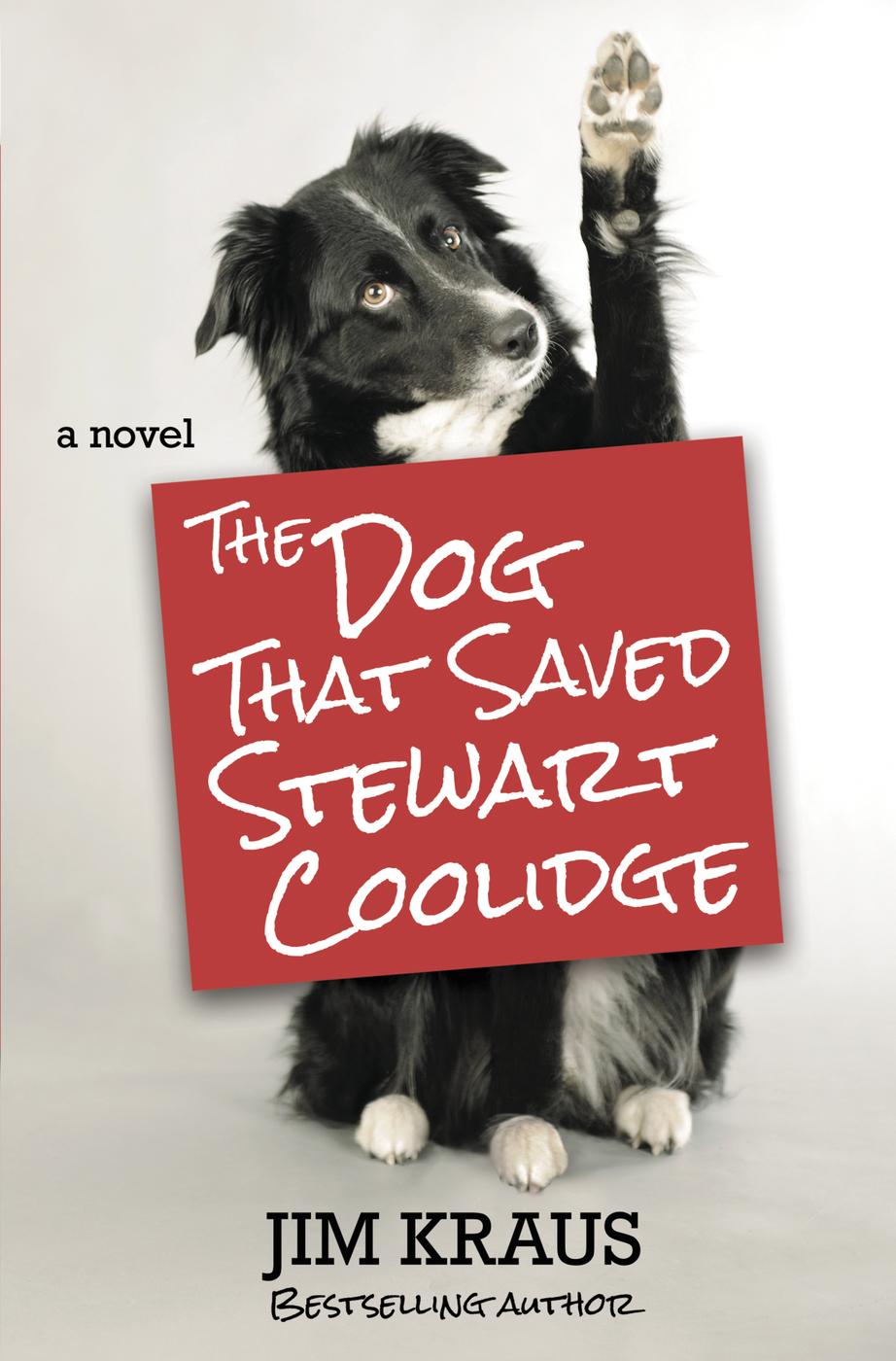 The Dog That Saved Stewart Coolidge (2015)