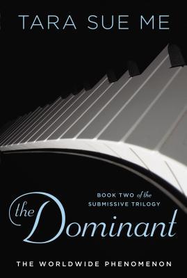 The Dominant (2013) by Tara Sue Me