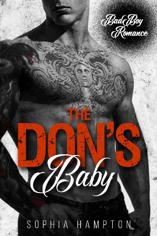 The Don's Baby: A Bad Boy Romance by Sophia Hampton