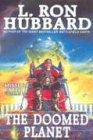 The Doomed Planet (1986) by L. Ron Hubbard