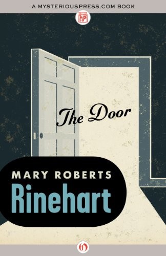 The Door by Mary Roberts Rinehart