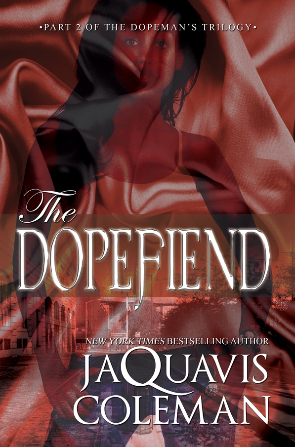 The Dopefiend (2012) by JaQuavis Coleman