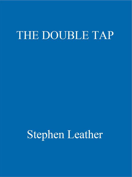 The Double Tap (Stephen Leather Thrillers) by Stephen Leather