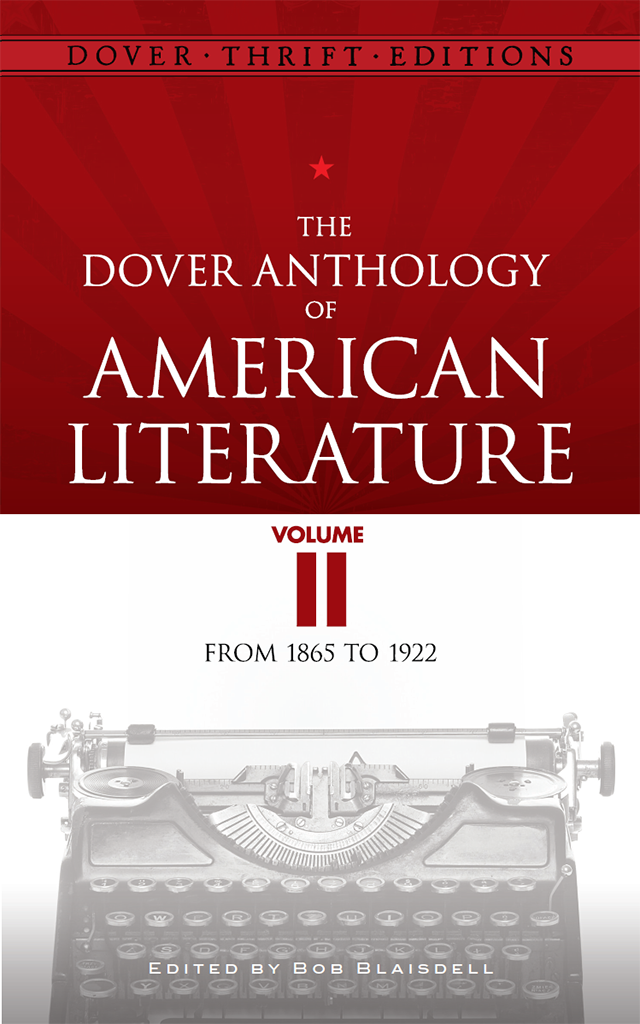 The Dover Anthology of American Literature Volume II by Bob Blaisdell