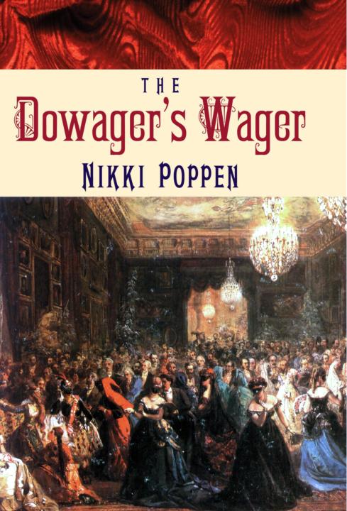 The Dowager's Wager by Nikki Poppen