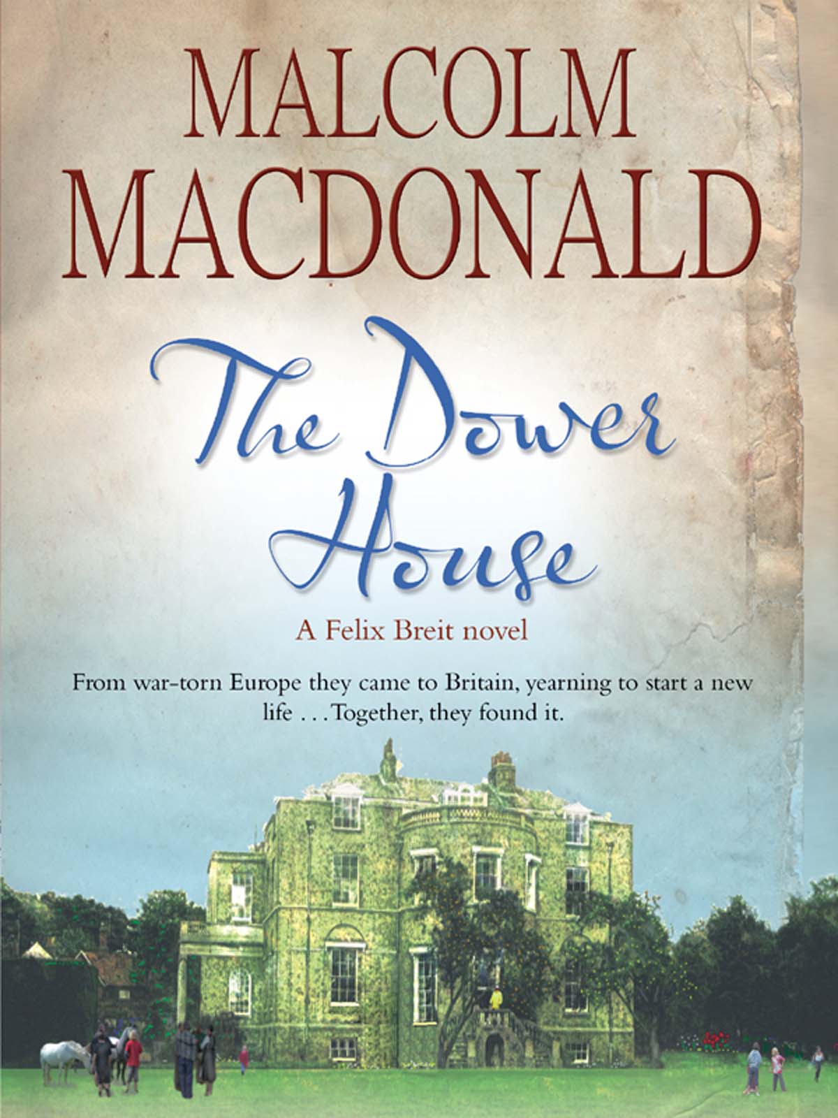 The Dower House (2011) by Malcolm MacDonald