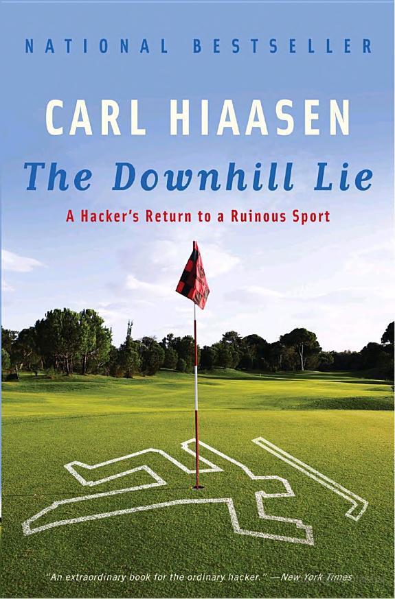 The Downhill Lie by Hiaasen, Carl