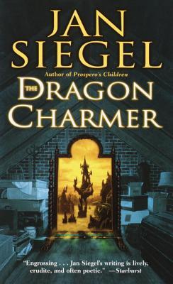 The Dragon Charmer (2002) by Jan Siegel