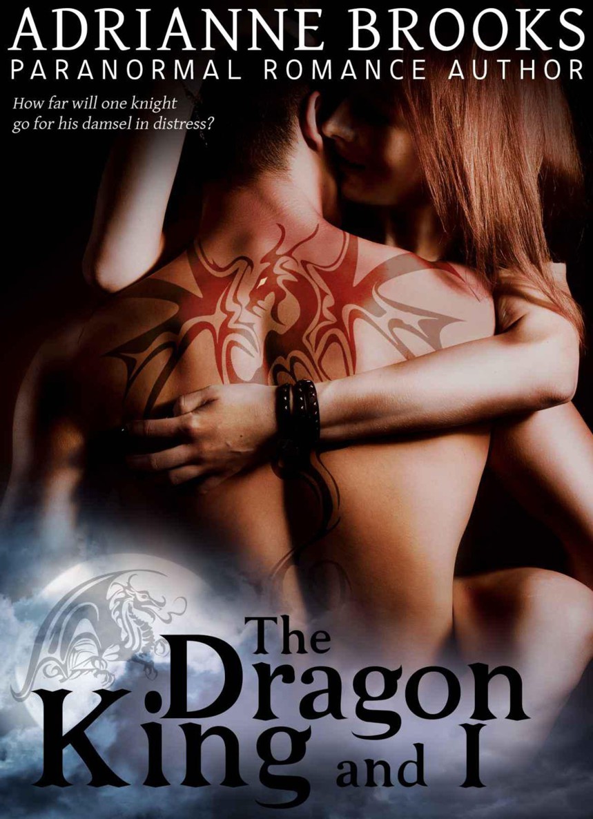 The Dragon King and I by Brooks, Adrianne