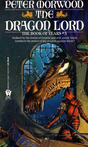 The Dragon Lord by Morwood, Peter