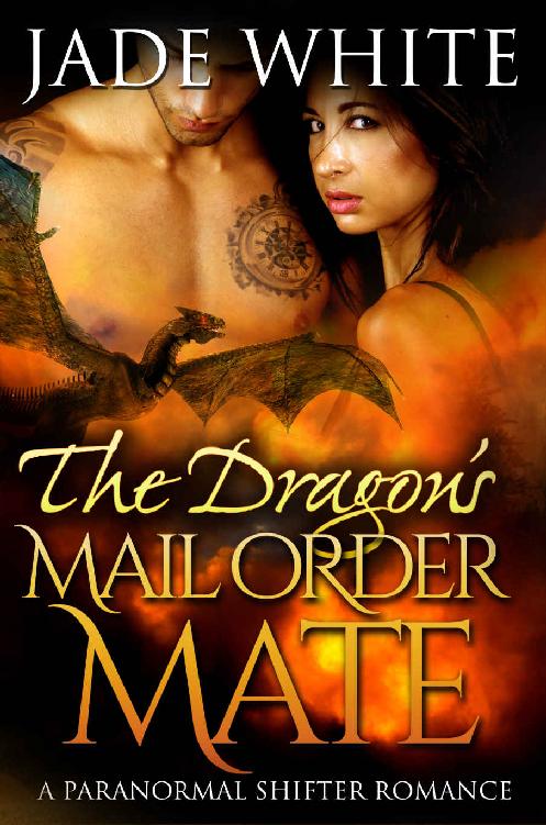 The Dragon's Mail Order Mate: A Paranormal Menage Romance by Jade White