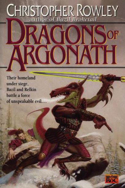 The Dragons of Argonath by Christopher Rowley