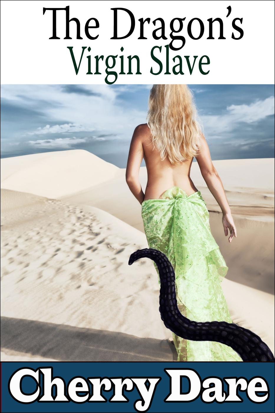 The Dragon’s Virgin Slave (Monster Breeding Dragon Shifter Erotic Romance)