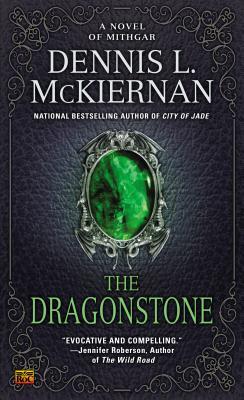 The Dragonstone (1997) by Dennis L. McKiernan