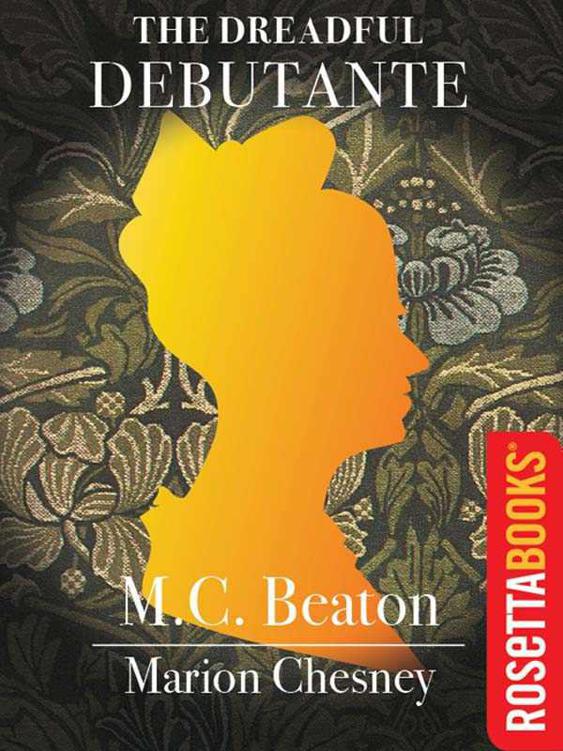 The Dreadful Debutante by M. C. Beaton