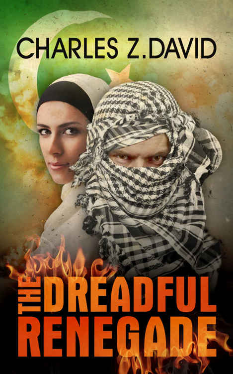 The Dreadful Renegade: A Thrilling Espionage Novel (Techno thriller, Mystery & Suspense)