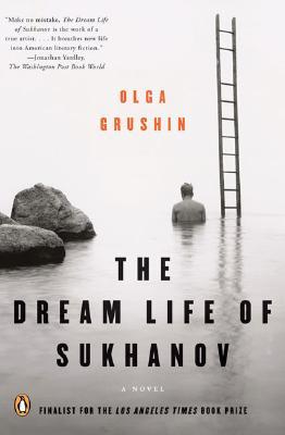 The Dream Life of Sukhanov (2007) by Olga Grushin